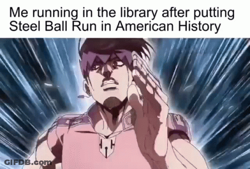 Man Running In Library After Putting Steel Ball Run In American History GIF