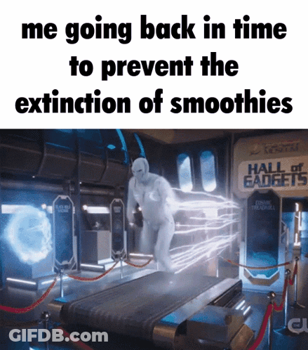 Man Running On Treadmill Me Going Back In Time To Prevent The Extinction Of Smoothies GIF