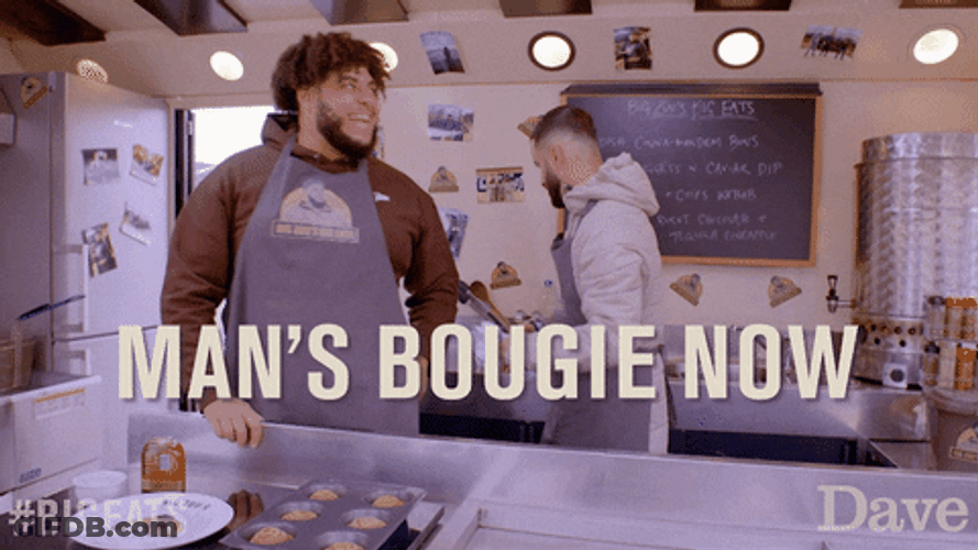 Man's Boujie Now GIF