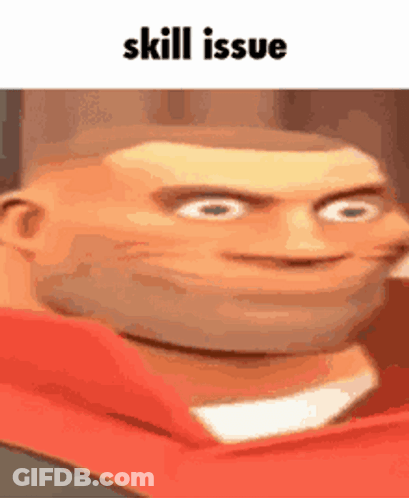 Man's Face Close Up Skill Issue GIF