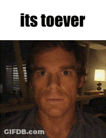 Man's Face It's Toever GIF