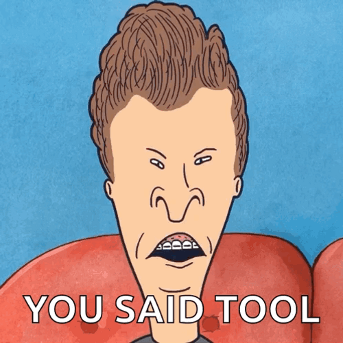 Man Said Tool GIF