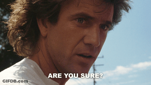 Man Saying Are You Sure GIF