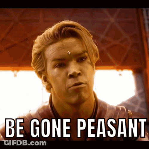 Man Saying Be Gone Peasant GIF