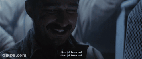 Man Saying Best Job I Ever Had GIF