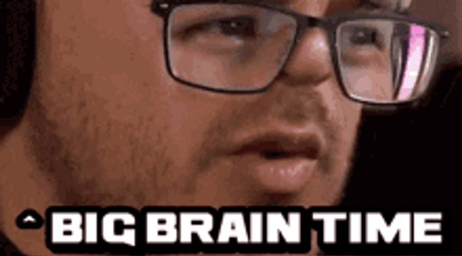 Man Saying Big Big Brain Time GIF