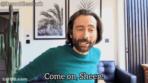 Man Saying Come On Sheen GIF
