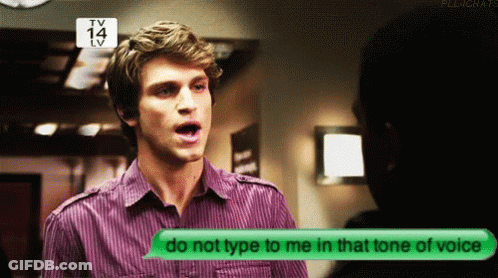 Man Saying Do Not Type To Me That Tone Green Bubble GIF