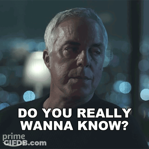 Man Saying Do You Really Wanna Know GIF