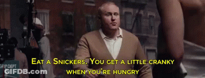 Man Saying Eat A Snickers You Get Cranky GIF