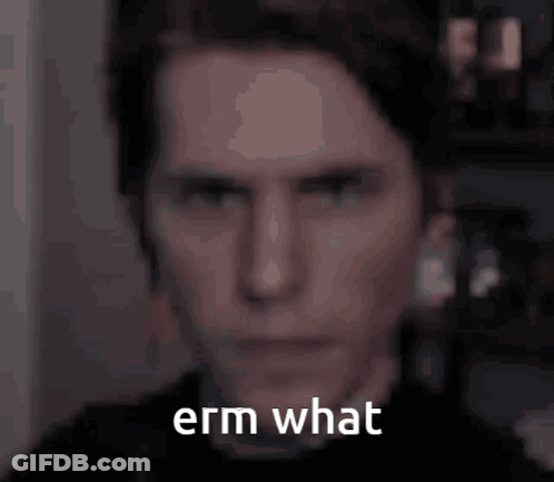 Man Saying Erm What GIF