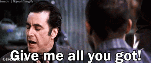 Man Saying Give Me All You Got GIF