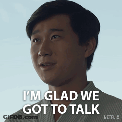Man Saying Glad We Got To Talk Netflix Ad GIF