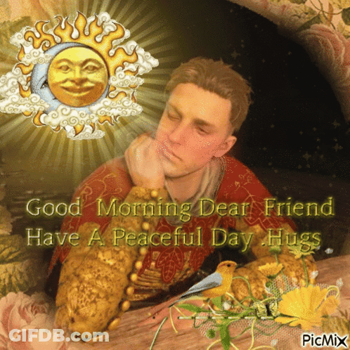 Man Saying Good Morning Dear Friend Have A Peaceful Day Hugs GIF