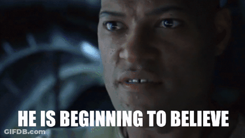 Man Saying He Is Beginning To Believe GIF
