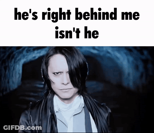 Man Saying He's Right Behind Me GIF