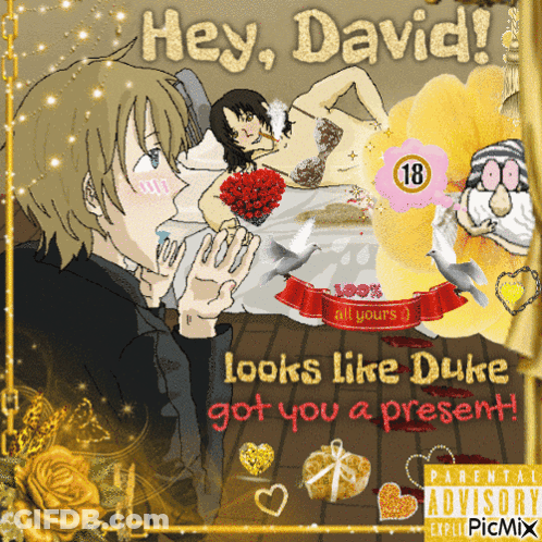 Man Saying Hey David Looks Like Duke Got You A Present GIF