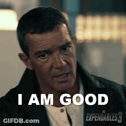 Man Saying I Am Good Expendables 3 GIF