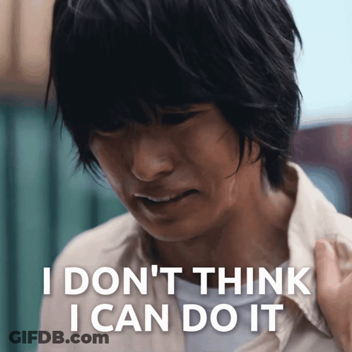Man Saying I Don't Think I Can Do It GIF