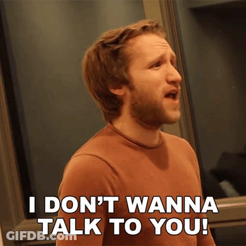 Man Saying I Don't Wanna Talk To You In Front Of Window GIF