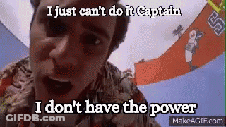 Man Saying I Just Can't Do It Captain I Don't Have The Power GIF