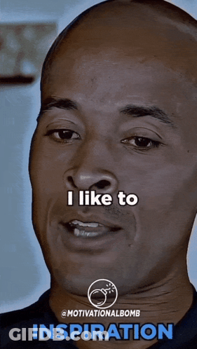Man Saying I Like To Inspiration Motivational Bomb GIF