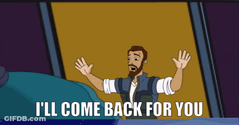 Man Saying I'll Come Back For You GIF