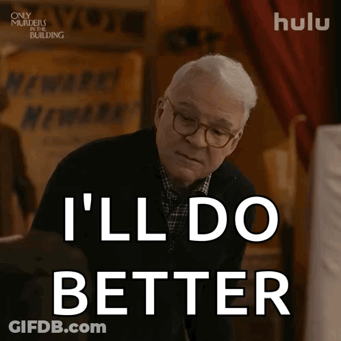 Man Saying I'll Do Better GIF