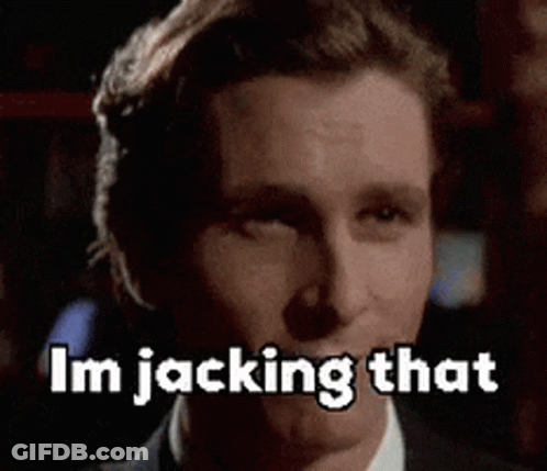 Man Saying I'm Jacking That GIF