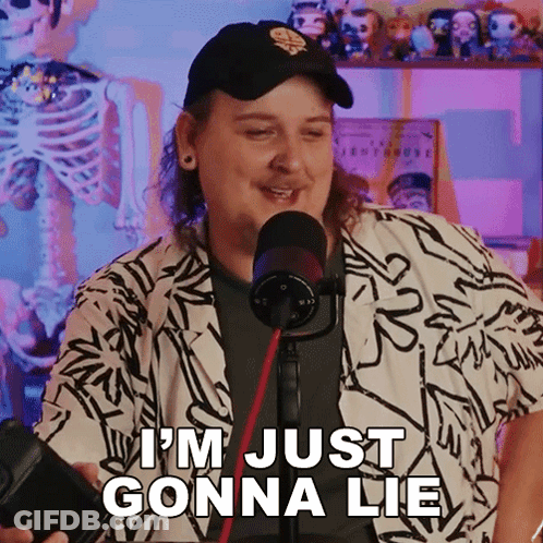 Man Saying I'm Just Gonna Lie GIF