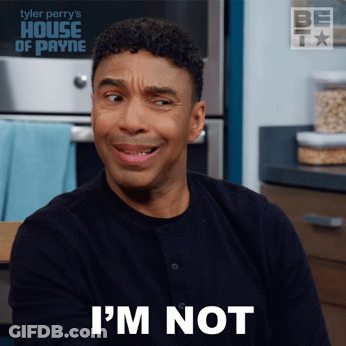 Man Saying I'm Not House Of Payne Ad GIF