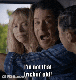Man Saying I'm Not That Old GIF