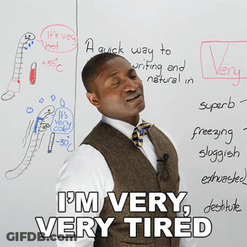 Man Saying I'm Very Very Tired GIF