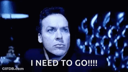 Man Saying I Need To Go GIF