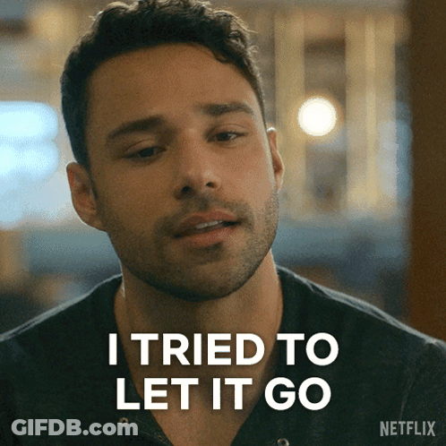 Man Saying I Tried To Let It Go Netflix Ad GIF