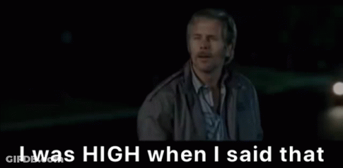 Man Saying I Was High GIF