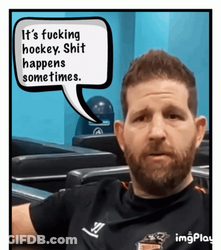 Man Saying It's Fucking Hockey Shit Happens Sometimes GIF