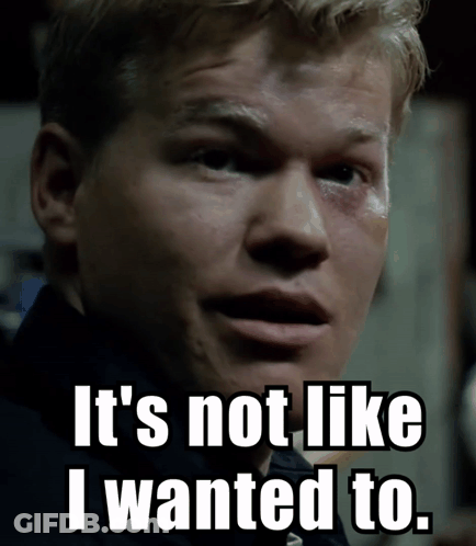 Man Saying It's Not Like I Wanted To GIF