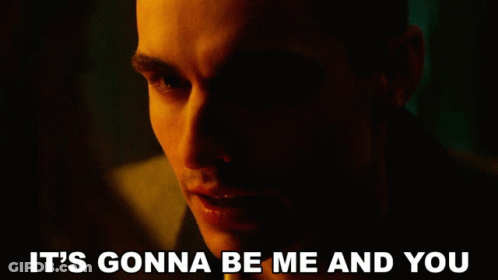 Man Saying Its Gonna Be Me And You GIF