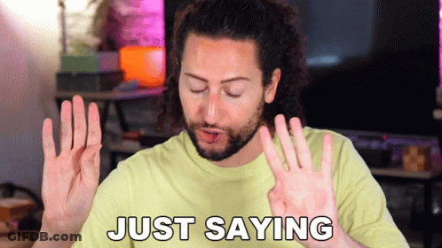 Man Saying Just Saying With Hands Up GIF