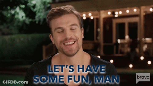 Man Saying Let's Have Some Fun On Bravo GIF