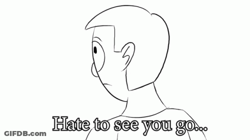 Man Saying Love To See You Leave GIF