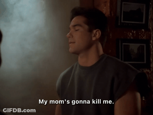 Man Saying My Mom's Gonna Kill Me GIF