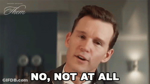 Man Saying No Not At All In Front Of Them Sign GIF