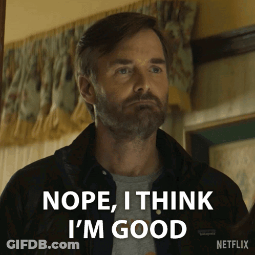 Man Saying Nope I Think I'm Good GIF