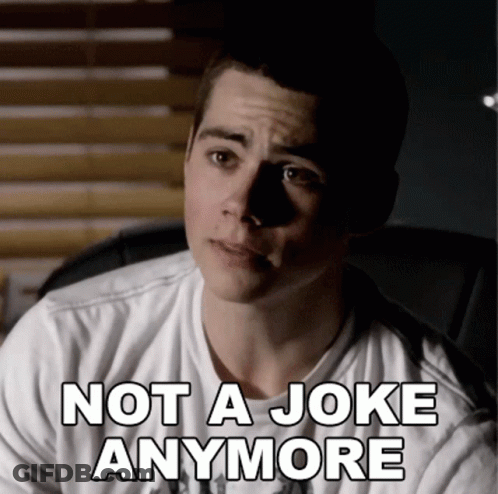 Man Saying Not A Joke Anymore GIF