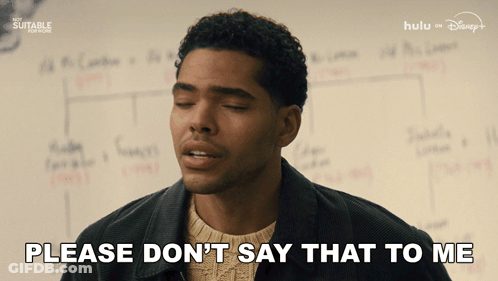 Man Saying Please Don't Say That To Me In Front Of Whiteboard GIF