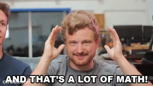 Man Saying That's A Lot Of Math GIF