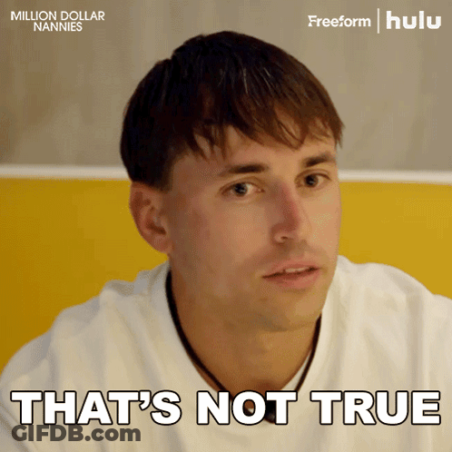 Man Saying That's Not True GIF