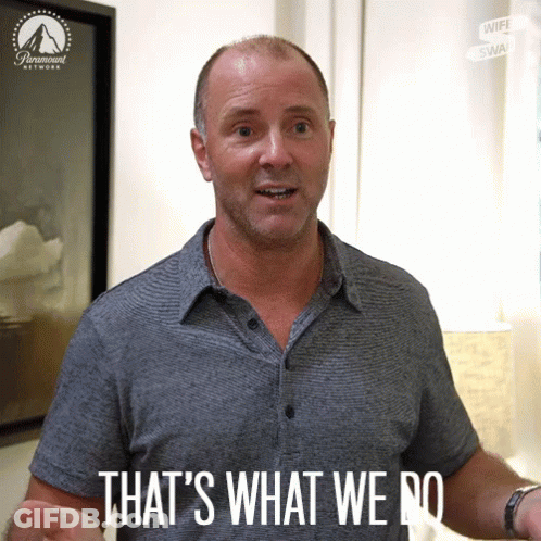 Man Saying That's What We Do GIF
